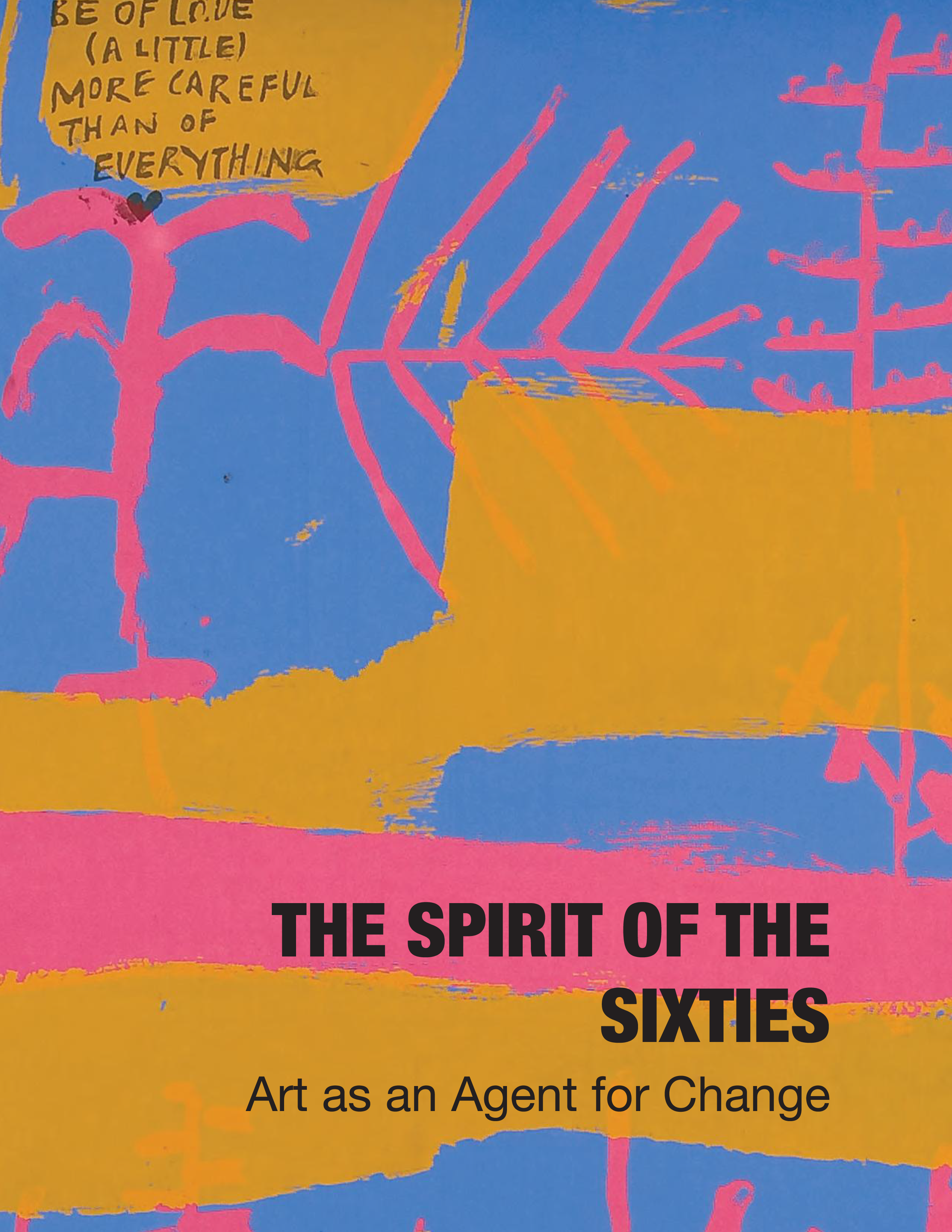 The Spirit of the Sixties: Art as an Agent for Change